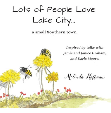 Libro Lots Of People Love Lake City: A Small Southern Tow...