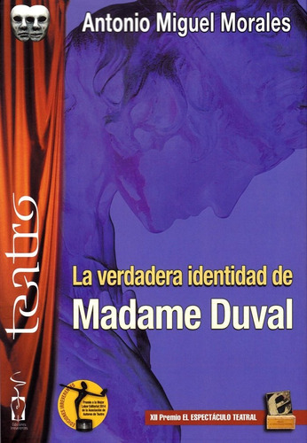 Verdadera Historia De Madame Duval,la - Morales,antonio M...