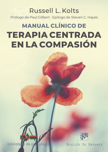 Manual Clinico De Terapia Centrada En La Compasion - Kolt...