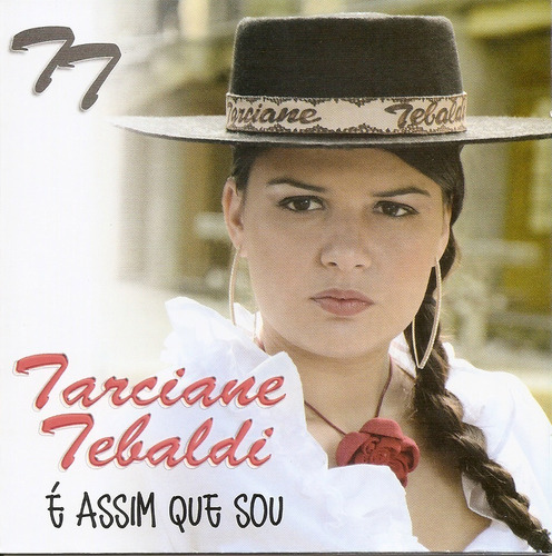 Tarciane Tebaldi - É Asim Que Sou