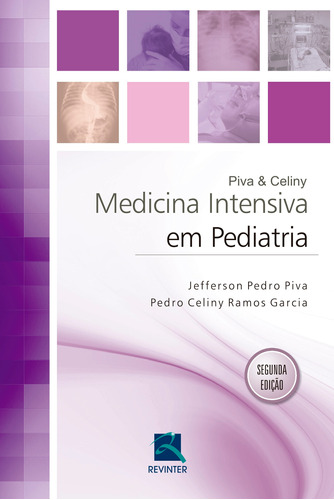 Medicina Intensiva em Pediatria, de Piva, Jefferson Pedro. Editora Thieme Revinter Publicações Ltda, capa mole em português, 2015