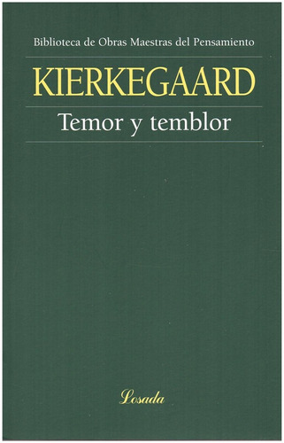 Temor Y Temblor *32* (o.m.p.) - Kierkegaard - Losada       