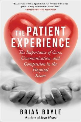 Libro The Patient Experience : The Importance Of Care, Co...