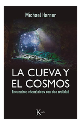 La Cueva Y El Cosmos