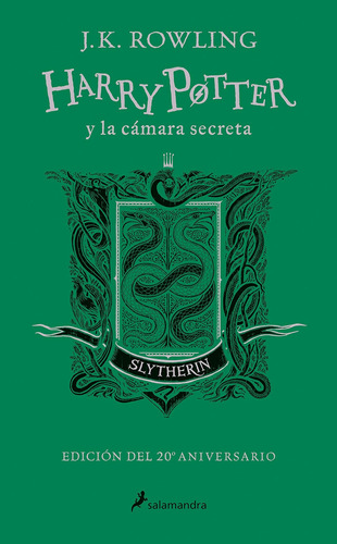 Libro: Harry Potter Y La Cámara Secreta (20 Aniv. Slytherin)