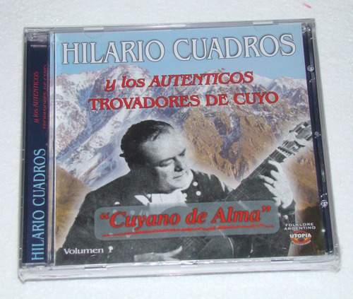 Hilario Cuadros Trovadores De Cuyo Cuyano De Alma Cd Kktus