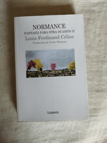 Normance. Louis-ferdinand Celine