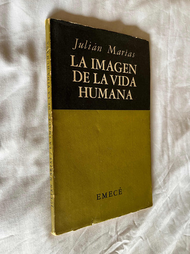 La Imagen De La Vida Humana Julian Marias