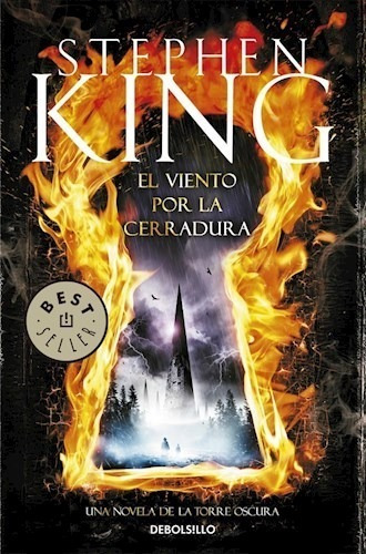 El Viento Por La Cerradura / Torre Oscura 8 - King Stephen