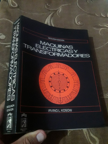 Libro Máquinas Eléctricas Y Transformadores Kosow