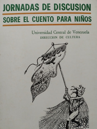 Jornadas De Discusión Sobre El Cuento Para Niños Ucv #*