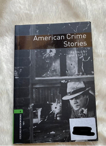 American Crime Stories (3/ed.) Escott John