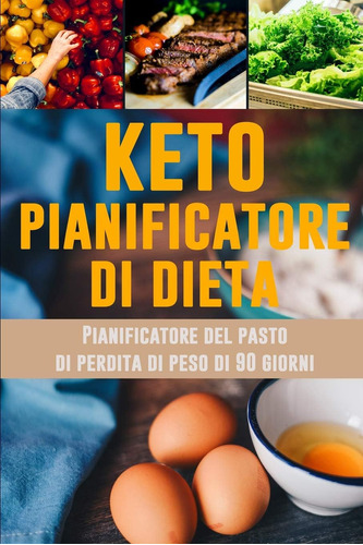 Libro: Keto Pianificatore Di Dieta: Dieta Chetogenica | Vivi