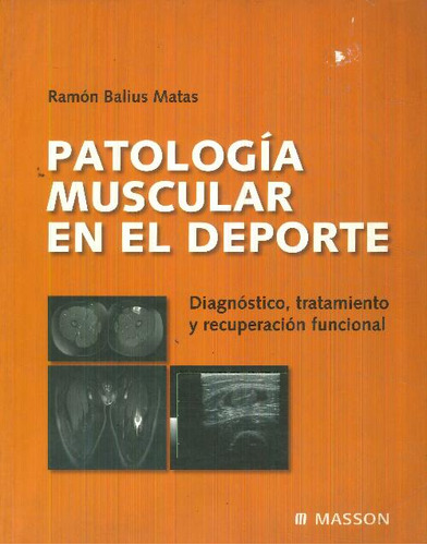 Libro Patologia Muscular En El Deporte Diagnostico  Tratamie