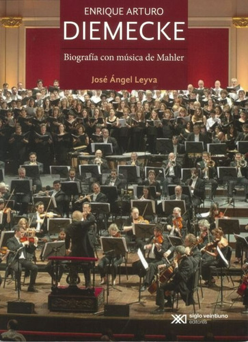 Enrique Arturo Diemecke - Biografia Con Musica De Mahler