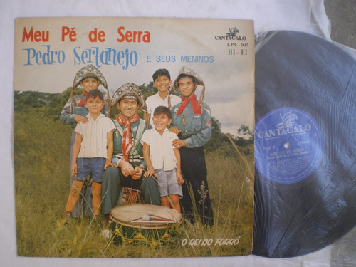 Lp - Pedro Sertanejo / Meu Pé De Serra / Cantagalo