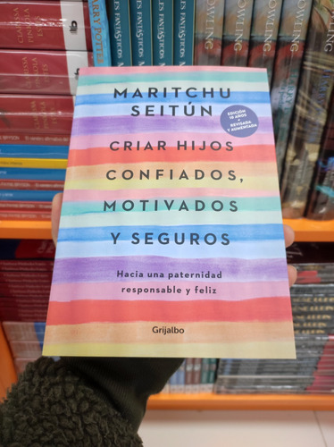 Libro Criar Hijos Confiados, Motivados Y Seguros - Seitún 