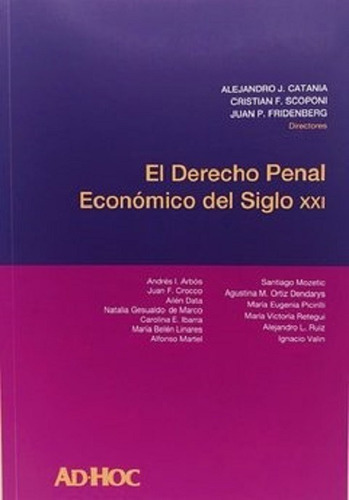 El Derecho Penal Económico Del Siglo Xxi Catania