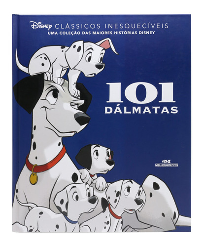 101 Dálmatas: Clássicos Inesquecíveis, de () Disney Enterprises, Inc.. Série Clássicos Inesquecíveis (13), vol. 13. Editora Melhoramentos Ltda., capa dura em português, 2021