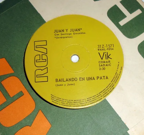 Juan Y Juan Que Voy A Hacer/ Bailando En Una Pata Simple (Usado)
