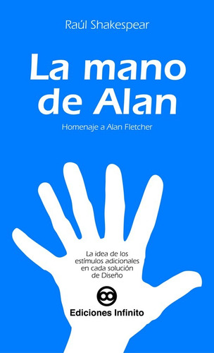 Imagen 1 de 1 de La Mano De Alan // Raúl Shakespear