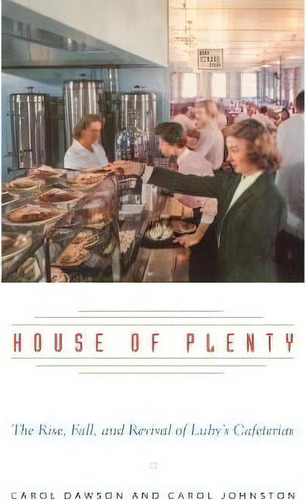 House Of Plenty, De Carol Dawson. Editorial University Texas Press, Tapa Blanda En Inglés