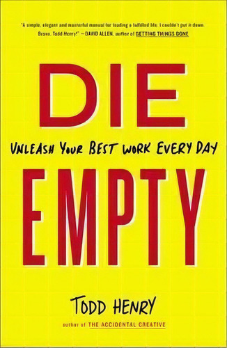 Die Empty, De Todd Henry. Editorial Penguin Putnam Inc, Tapa Blanda En Inglés