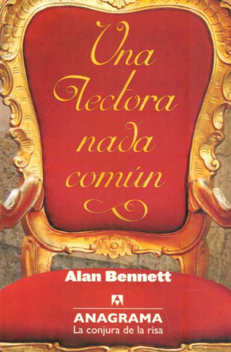 Lectora Nada Comun, Una - Bennett, Alan