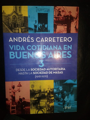 Libro Vida Cotidiana En Buenos Aires 3 Andrés Carretero