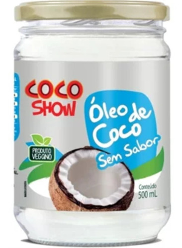 Óleo De Coco Sem Sabor 500ml - Coco Show - Copra