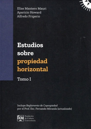 Libro: Estudios Sobre Propiedad Horizontal I / E. Mantero