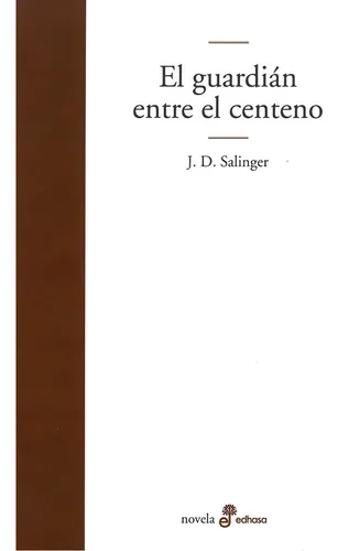 Guardián Entre El Centro J.d. Salinger, Narrativa Edhasa