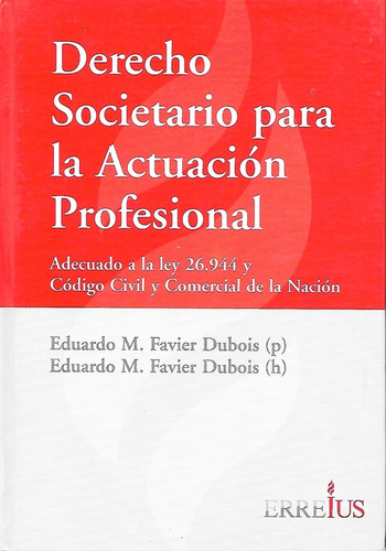 Derecho Societario Para La Actuación Profesional