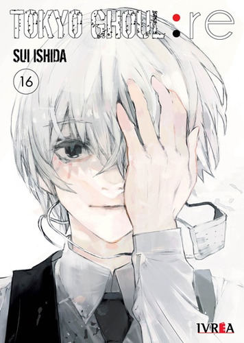 Tokyo Ghoul: Re # 16 (ultimo Tomo) - Sui Ishida