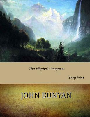 Libro The Pilgrim's Progress: Large Print - Bunyan, John