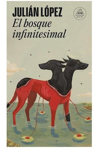 Libro Bosque Infinitesimal De Lopez Julian