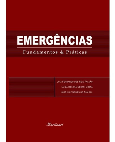 Livro Emergências Fundamentos & Praticas 