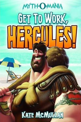 Libro Get To Work, Hercules! - Kate Mcmullan