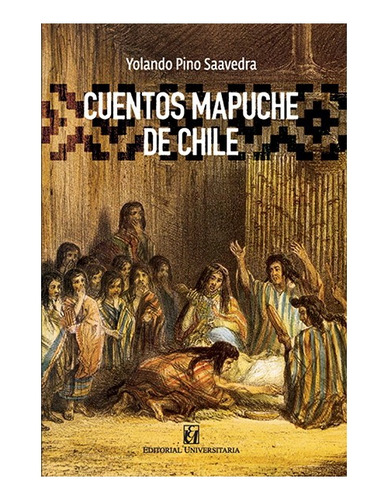 Cuentos Mapuches De Chile