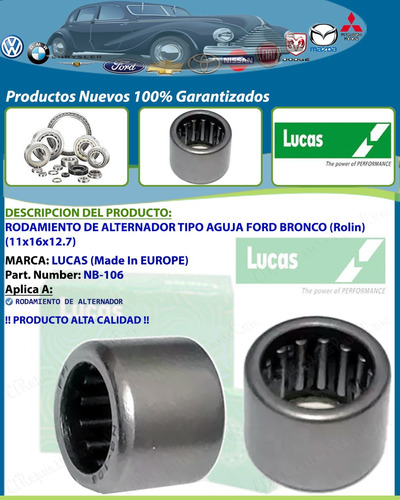 Rodamiento Alternador Tipo Aguja Ford Bronco (rolin)