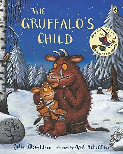 The Gruffalos Child - Donaldson, Julia, de Donaldson, Ju. Editorial Puffin Books en inglés