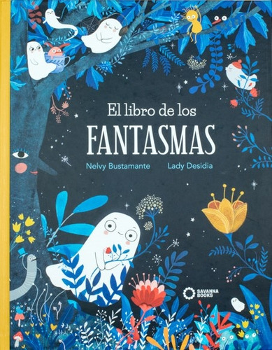 Libro De Los Fantasmas, El (nuevo) - Nelvy / Desidia Lady (i