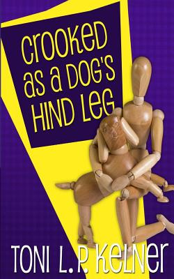 Libro Crooked As A Dog's Hind Leg - Kelner, Toni L. P.