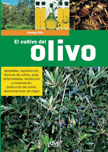 Libro: El Cultivo Del Olivo (spanish Edition)