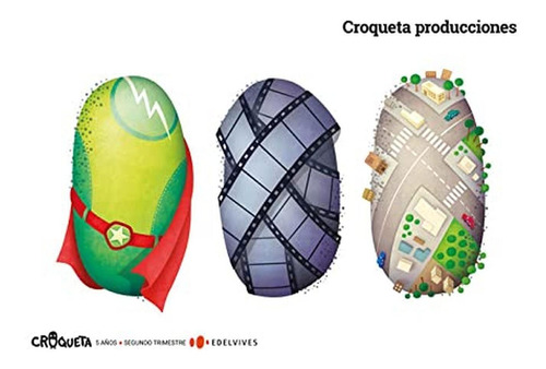 Proyecto Croqueta - 5 Años : Segundo Trimestre - 97884140181