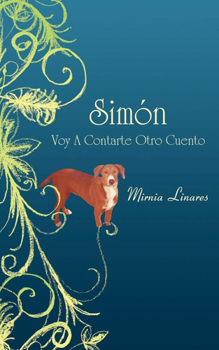 Libro:  Simón Voy A Contarte Otro Cuento (spanish Edition)
