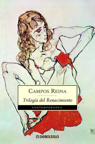 Trilogia Del Renacimiento, De Reina,campos. Editorial Debolsillo, Tapa Blanda En Español