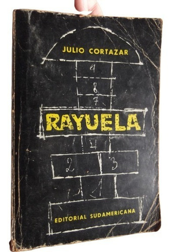Rayuela Julio Cortazar Editorial Suramericana Ed. 1975