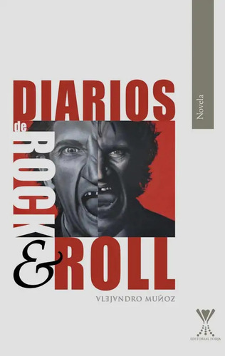 Diarios De Rock & Roll / Alejandro Muñoz