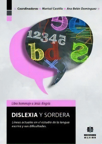 Dislexia Y Sordera., De Castillo Gallego, Marisol. Editorial Ediciones Aljibe, S.l., Tapa Blanda En Español